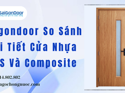 Saigondoor So Sánh Chi Tiết Cửa Nhựa ABS Và Composite 1