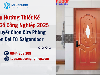 Xu Hướng Thiết Kế Cửa Gỗ Công Nghiệp 2025: Bí Quyết Chọn Cửa Phòng Hiện Đại Từ Saigondoor 0