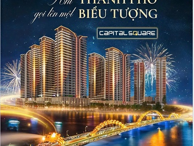 Thức Giấc Giữa Tuyệt Tác View Sông Hàn   Trả Trước 1 Tỷ Nhận Căn Hộ Cao Cấp Capital Square 0