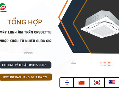 Tổng hợp các thương hiệu Điều hòa âm trần nhập khẩu từ nhiều quốc gia 0