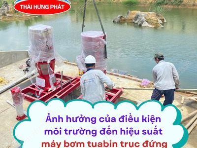 Ảnh hưởng của điều kiện môi trường đến hiệu suất máy bơm turbine PCCC 0