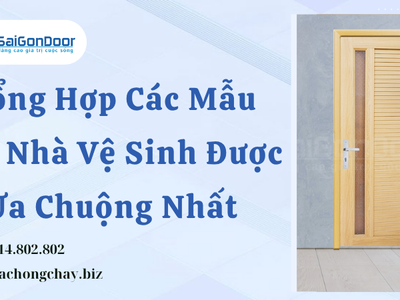 Tổng Hợp Các Mẫu Cửa Nhà Vệ Sinh Được Ưa Chuộng Nhất 0