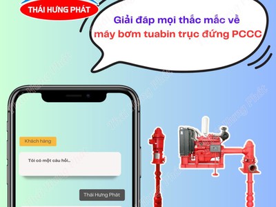 Giải đáp mọi thắc mắc về máy bơm PCCC tuabin trục đứng 0