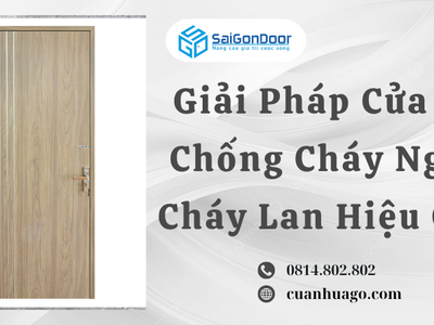 Giải Pháp Cửa Gỗ Chống Cháy Ngăn Cháy Lan Hiệu Quả 0