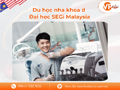 Du học nha khoa ở Malaysia tại Đại học SEGi MỚI NHẤT 0