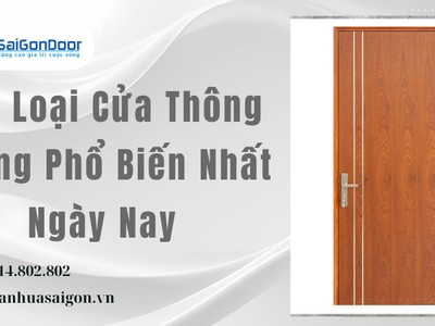 Các Loại Cửa Thông Phòng Phổ Biến Nhất Ngày Nay 1