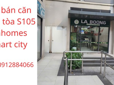 Cần bán căn shop tòa s105 vinhomes smart city 0