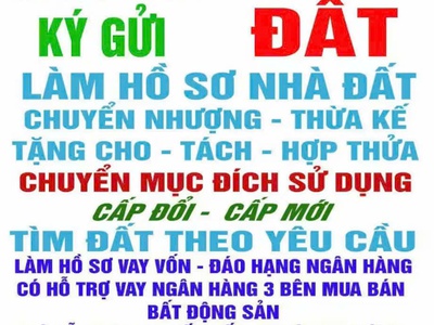 Nhận cầm sổ chính chủ, công chứng chuyển nhượng hoa , ưu tiên đất trống không mô mả không cầm 3