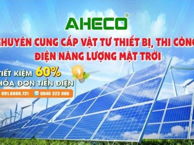 AHECO - CUNG CẤP, LẮP ĐẶT, Bảo trì thiết bị điện năng lượng mặt trời 0