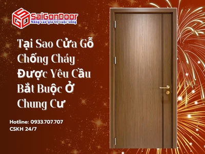 Tại Sao Cửa Gỗ Chống Cháy Được Yêu Cầu Bắt Buộc Ở Chung Cư 0