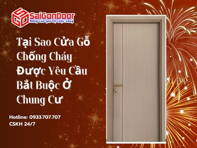 Tại Sao Cửa Gỗ Chống Cháy Được Yêu Cầu Bắt Buộc Ở Chung Cư 1