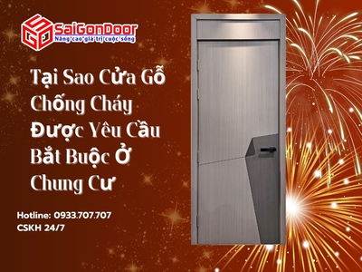 Tại Sao Cửa Gỗ Chống Cháy Được Yêu Cầu Bắt Buộc Ở Chung Cư 7