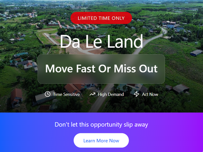 DA LE LAND Unlock Your Future, Sở Hữu Ngay Giá Trị Bền Vững 0