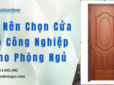 Có Nên Chọn Cửa Gỗ Công Nghiệp Cho Phòng Ngủ 1