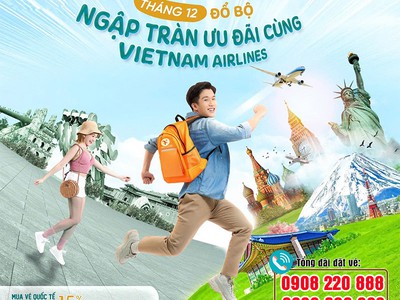 Tháng 12 đổ bộ   Ngập tràn ưu đãi cùng Vietnam Airlines 0