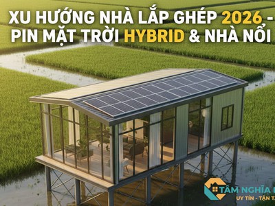 Xu Hướng Nhà Lắp Ghép 2026: 8 Công Nghệ Thiết Kế Sẽ Lên Ngôi Tại Việt Nam 0