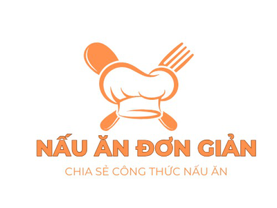 Nấu Ăn Đơn Giản 0