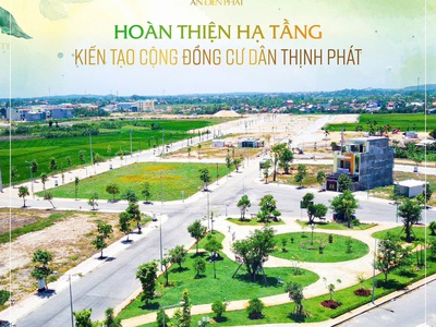 Cần bán dự án an điền phát đô thị kiểu mẫu trung tâm la hà tư nghĩa, quảng ngãi 1
