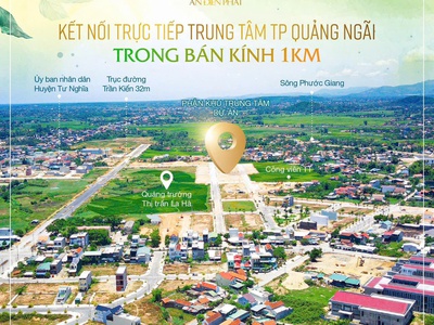 Cần bán dự án an điền phát đô thị kiểu mẫu trung tâm la hà tư nghĩa, quảng ngãi 0