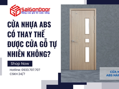 Cửa nhựa ABS có thay thế được cửa gỗ tự nhiên không 0