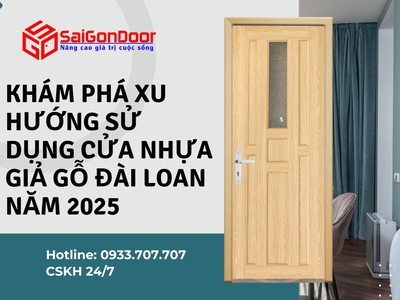 Khám Phá Xu Hướng Sử Dụng Cửa Nhựa Giả Gỗ Đài Loan Năm 2025 7