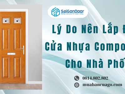 Lý Do Nên Lắp Đặt Cửa Nhựa Composite Cho Nhà Phố 0