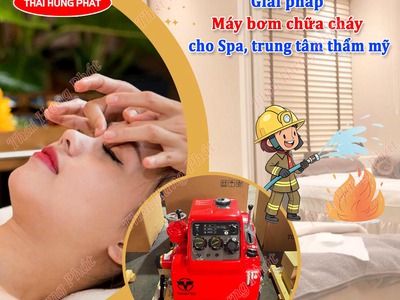 Giải pháp máy bơm chữa cháy cho Spa, trung tâm thẩm mỹ 0