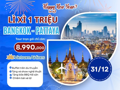 Chỉ 8.990K đón năm mới Tại Thái Lan 5N4Đ khởi hành 31/12 0