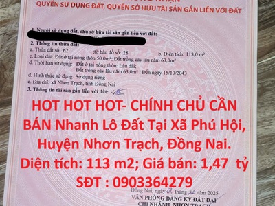 Hot hot hot- chính chủ cần bán nhanh lô đất tại xã phú hội, huyện nhơn trạch, đồng nai. 0