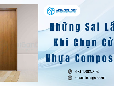Những Sai Lầm Khi Chọn Cửa Nhựa Composite 1