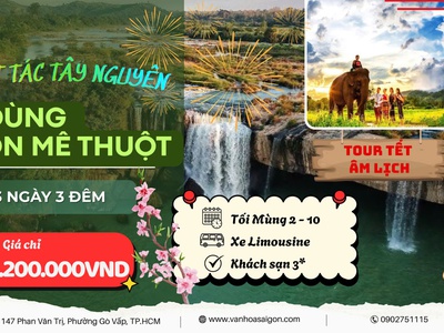 Du xuân 2026, Tuyệt tác Tây Nguyên, Tà Đùng-Buôn Mê Thuột 3N3D 0