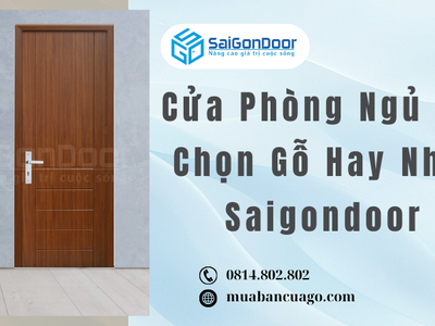 Cửa Phòng Ngủ Nên Chọn Gỗ Hay Nhựa Saigondoor 1