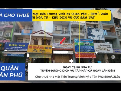 Cho thuê nhà mặt tiền trương vĩnh ký q.tân phú 80m , 2lầu - cạnh ngã tư - 22triệu 0