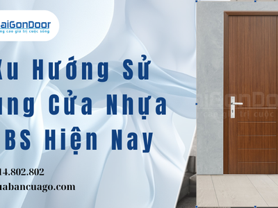 Xu Hướng Sử Dụng Cửa Nhựa ABS Hiện Nay 1