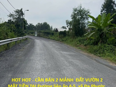 Hot hot - cần bán 2 mảnh  đất vườn 2 mặt tiền tại đường liên ấp 4-5, xã đa phước, bình chánh, tphcm 0