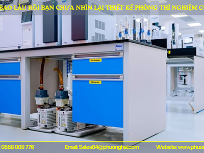 Bao Lâu Rồi Bạn Chưa Đánh Giá Lại Thiết Kế Phòng Thí Nghiệm 0
