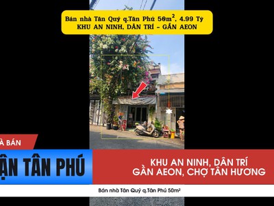 Bán nhà tân quý q.tân phú 50m , 4.99tỷ - gần aeon 0