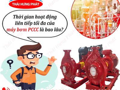 Máy bơm chữa cháy có thể chạy liên tục trong bao lâu 0