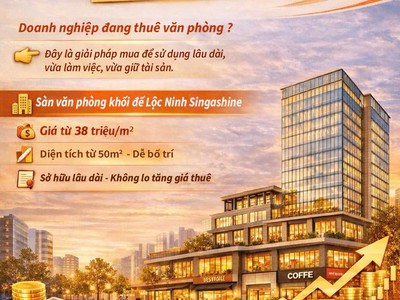 Sàn văn phòng 43m , chỉ 38 triệu/m , vay 70 lộc ninh singashine 0