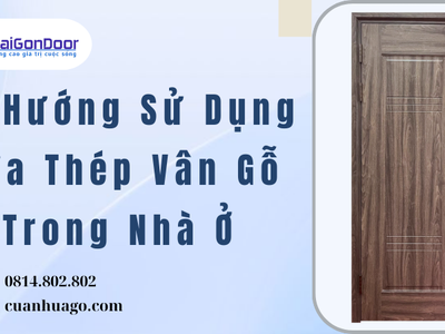 Xu Hướng Sử Dụng Cửa Thép Vân Gỗ Trong Nhà Ở 1