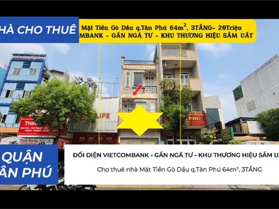 Cho thuê nhà mặt tiền gò dầu q.tân phú 64m , 3tầng- 20triệu - cạnh vietcombank 0