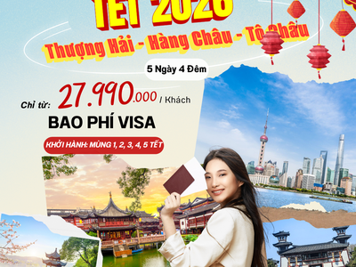 Tết 2026 nên đi đâu  Khám phá Thượng Hải   Hàng Châu   Tô Châu 2