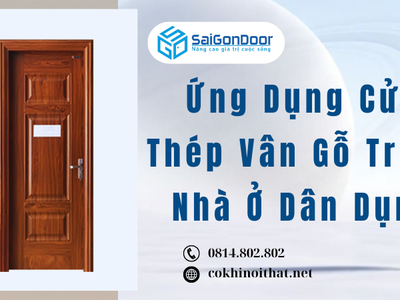 ứng dụng cửa thép vân gỗ trong nhà ở dân dụng 