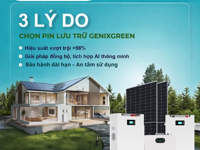 3 Lý do chọn pin lưu trữ GENIXGREEN 0