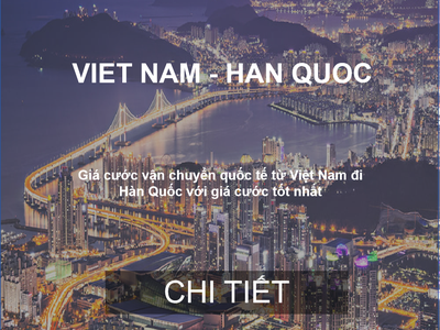Cước Vận Chuyển Hàng Hóa Từ Việt Nam Đi Hàn Quốc 0