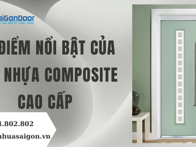 Ưu Điểm Nổi Bật Của Cửa Nhựa Composite Cao Cấp 3