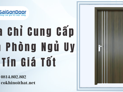 Địa Chỉ Cung Cấp Cửa Phòng Ngủ Uy Tín Giá Tốt 0