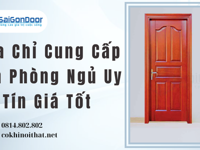 Địa Chỉ Cung Cấp Cửa Phòng Ngủ Uy Tín Giá Tốt 2