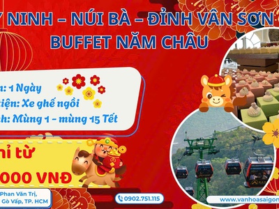 Du xuân Tây Ninh Tết 2026: Hành trình tâm linh và Trải nghiệm đẳng cấp 1 Ngày 0