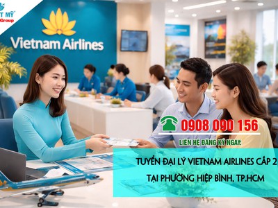 Thông báo tuyển đại lý Vietnam Airlines khu vực Hiệp Bình Sài Gòn 0